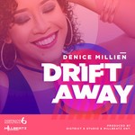 cover: Denice Millien - Drift Away