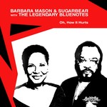 cover: Barbara Mason|Sugarbear - Oh, How It Hurts