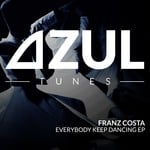 cover: Franz Costa - Everybody Keep Dancing EP