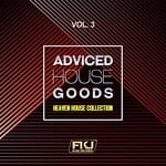 cover: Various - Adviced House Goods Vol 3 (Heaven House Collection)