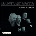 cover: Mainstage Maffia - Truth Or Violence EP