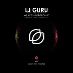 cover: Lj Guru - We Are Underground