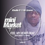 cover: 1106 Groove|Khulile - Feel My Heart Beat