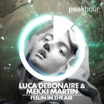 cover: Luca Debonaire & Mekki Martin - Feelin In The Air