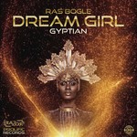 cover: Gyptian|Ras Bogle - Dream Girl