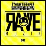 cover: Stormtrooper - Rave Muzik 002