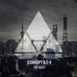 cover: Corrupt|E-v - One Night