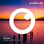 cover: Melinki - Those Happy Dayz EP