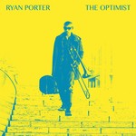 cover: Ryan Porter - The Optimist