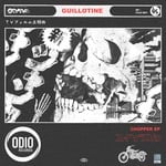 cover: Guillotine - Chopper EP