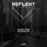 cover: Mark Wise - Blizzard EP