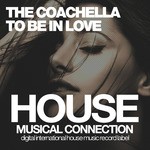 cover: The Coachella - To Be In Love