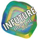 cover: Infuture - Hope Me