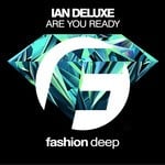 cover: Ian Deluxe - Are You Ready