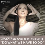 cover: Chanelle|Neapolitan Soul - Do What We Have To Do