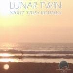 cover: Lunar Twin - Night Tides (Remixes)