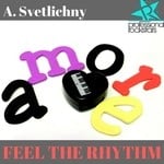 cover: A Svetlichny - Feel The Rhythm