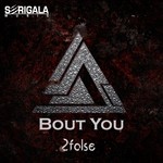 cover: 2false - Bout You