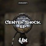 cover: Exploid - Center Shock EP