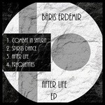 cover: Baris Erdemir - After Life EP