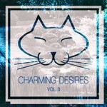 cover: Various - Charming Desires Vol 3