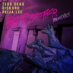 cover: Reija Lee|Diskord|Zeds Dead - Blood Brother (Remixes)