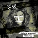 cover: Sarah Hyland|Botalks - Know U Anymore (Acoustic)