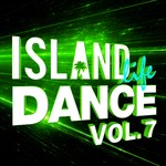 cover: Various - Island Life Dance (Explicit Vol 7)