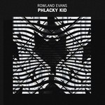 cover: Rowland Evans - Phlacky Kid