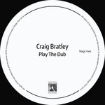 cover: Craig Bratley - Play The Dub