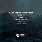 cover: Mata Jones & Twofalls - Wolf EP