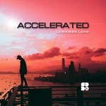 cover: Accelerated - Lossless Love