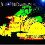 cover: Split - 10th Commandment