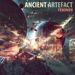 cover: Ancient Artefact - Fenomen