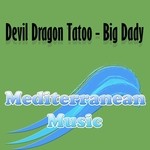 cover: Devil Dragon Tatoo - Big Dady