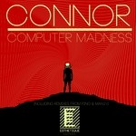 cover: Connor - Computer Madness EP