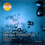 cover: Djonah Laforge - Abyssal Fornication