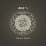 cover: Drop-e - Monolith EP