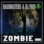 cover: Bassmasters & Dj Poco - ZOMBIE