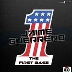 cover: Jaime Guerrero - The First Base