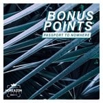 cover: Bonus Points - Passport To Nowhere