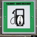 cover: Dk Dance - Dance Hold Rock