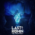 cover: Last Ronin - The Architect