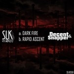 cover: Decent & Snapper - Dark Fire/Rapid Ascent