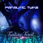 cover: Paralitic Twins - Fantasy Forest