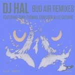 cover: Dj Hal - Bud Air (Remixes)