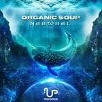 cover: Organic Soup - Narwhal