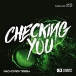 cover: Nacho Pontiggia - Checking You