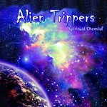 cover: Alien Trippers - Spiritual Chemist