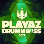 cover: Various - Playaz Drum & Bass 2017